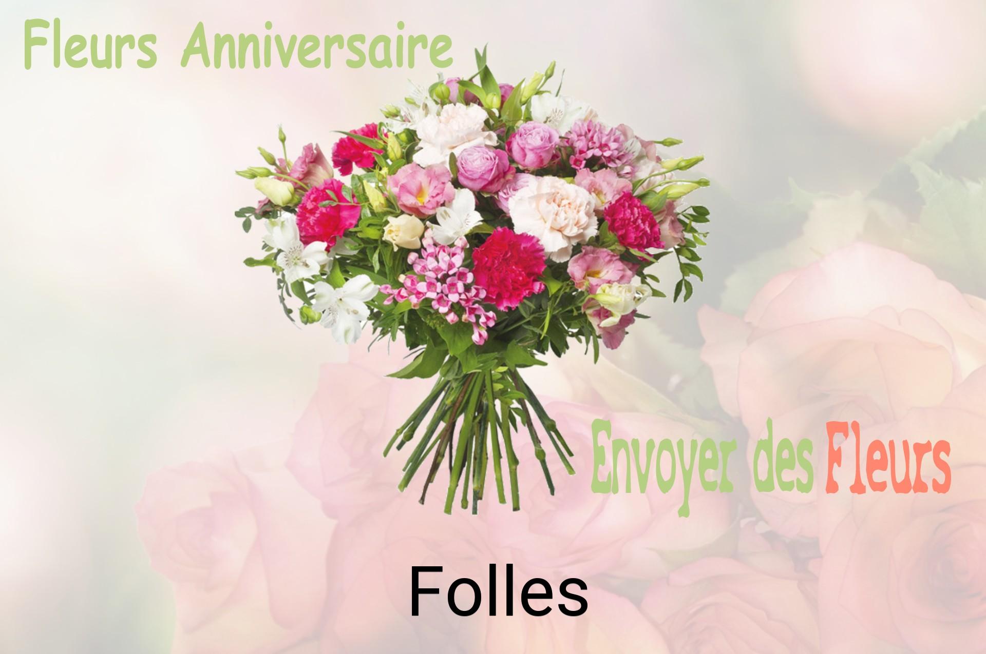 Bouquet de fleurs d’anniversaire livré à Folles